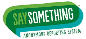 Say Something Anonymous Reporting System